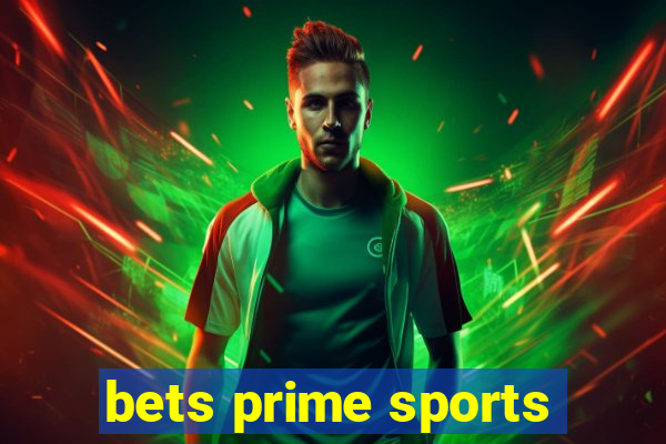 bets prime sports